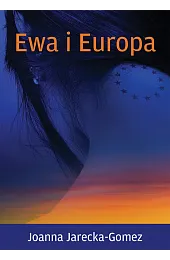 Ewa i EuropaJarecka-Gomez Joanna