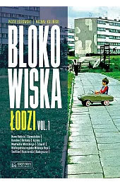 Blokowiska Łodzi vol. 1Borowski Piotr