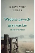 Wsobne gawędy grzywackie i inne opowieści