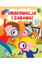 Obserwacja i zabawa!Gabriel Cortina