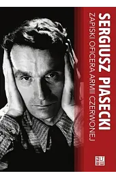 Zapiski oficera Armii CzerwonejSergiusz Piasecki