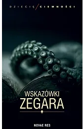 Wskazówki zegaraCiemności Dziecię
