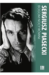 Bogom nocy równiSergiusz Piasecki
