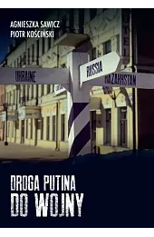 Droga Putina do wojny