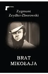 Brat MikołajaZeydler-Zborowski Zygmunt