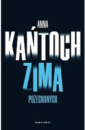 Zima pożegnanych. Krystyna Lesińska. Tom 4