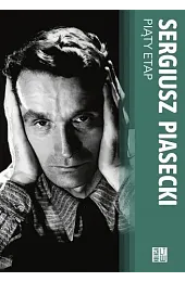 Piąty etapSergiusz Piasecki