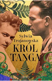 Król tangaSylwia Trojanowska