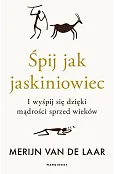 Śpij jak jaskiniowiec. I wyśpij się dzięki mądrości sprzed wieków