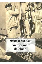 Na morzach dalekichZaruski Mariusz
