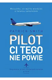 Pilot ci tego nie powieSmith Patrick