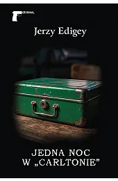 Jedna noc w "Carltonie"Edigey Jerzy