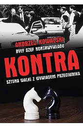 Kontra. Sztuka walki z wywiadem przeciwnika