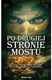 Po drugiej stronie mostu