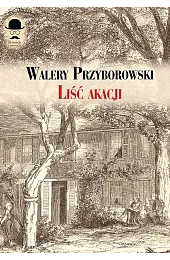 Liść akacjiWalery Przyborowski