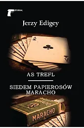 As trefl / Siedem papierosów MarachoEdigey Jerzy