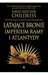 Latające bronie imperium Ramy i Atlantydy