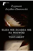 Eliza nie zgadza się na rozwód / Testament