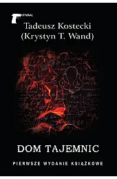 Dom tajemnicKostecki Tadeusz