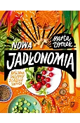 Nowa Jadłonomia. Roślinne przepisy z całego świata