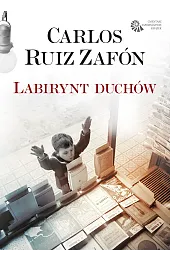 Labirynt duchówZafon Carlos Ruiz