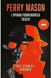 Perry Mason i sprawa podmienionego zdjęciaStanley Gardner Erle