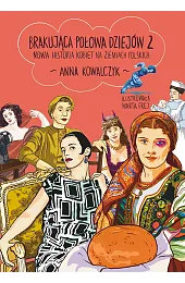 Brakująca połowa dziejów 2. Nowa historia,Anna Kowalczyk