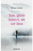 Tam, gdzie kończy się tor lotu