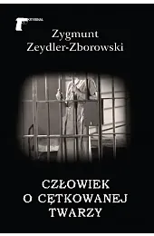 Człowiek o cętkowanej twarzyZeydler-Zborowski Zygmunt