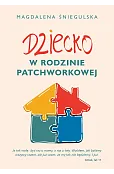 Dziecko w rodzinie patchworkowej
