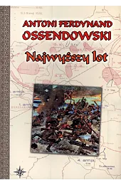 Najwyższy lotOssendowski Antoni Ferdynand