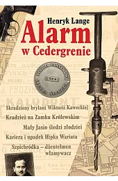 Alarm w CedergrenieLange Henryk