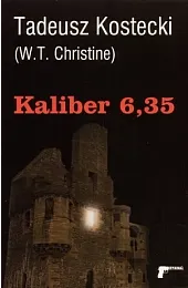 Kaliber 6,35Kostecki Tadeusz