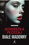 Białe madonny. Seria łódzka. Tom 1