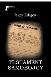 Testament samobójcyEdigey Jerzy