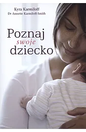 Poznaj swoje dzieckoKarmiloff-Smith Annette