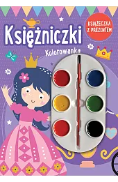 Księżniczki. Kolorowanka (książeczka z prezentem - farbki)