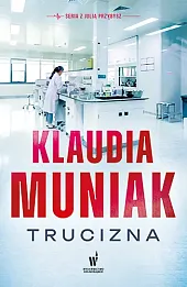 Trucizna. Seria z Julią Przybysz. Tom 1