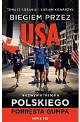 Biegiem przez USA: Niezwykła historia polskiego Forresta Gumpa