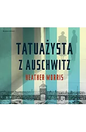 Tatuażysta z Auschwitz (książka audio)