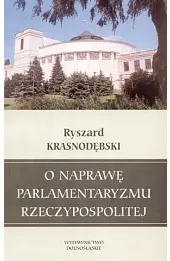 O naprawę parlamentaryzmu Rzeczypospolitej