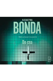 Do cna. Seria z detektywem Jakubem,Katarzyna Bonda