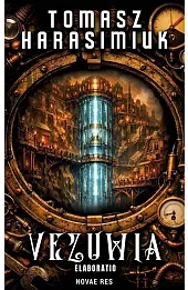 Vezuwia. Tom 2. Elaboratio