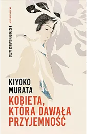 Kobieta, która dawała przyjemność