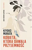 Kobieta, która dawała przyjemność