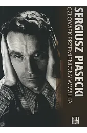 Człowiek przemieniony w wilkaSergiusz Piasecki