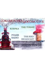 Lokomotywa - LocomotiveJulian Tuwim