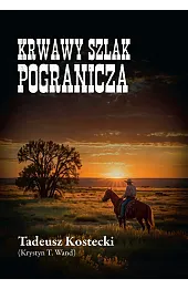 Krwawy szlak Pogranicza