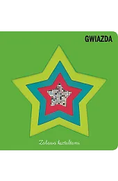 Zabawa kształtami Gwiazdazbiorowa Praca
