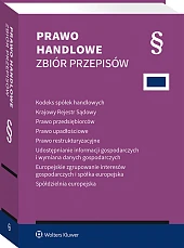 Kodeks spółek handlowych. Krajowy Rejestr Sądowy. Prawo przedsiębiorców. Prawo upadłościowe. Prawo restrukturyzacyjne. Udostępnianie informacji gospodarczych i wymiana danych gospodarczych